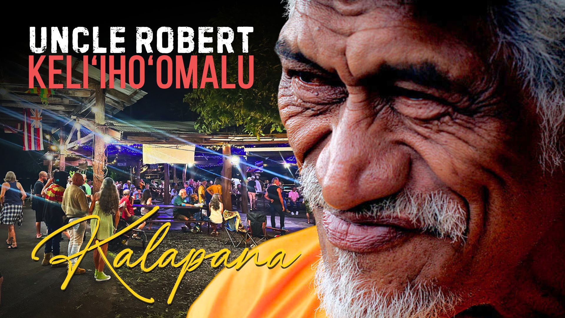 Uncle Robert The Best House Awa Club Kalapana